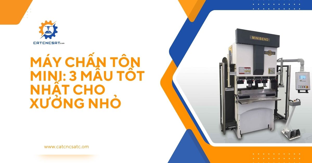 "Hình ảnh máy chấn tôn mini Minibend hiện đại, top 3 mẫu máy chấn tôn nhỏ gọn tốt nhất cho xưởng cơ khí nhỏ, phù hợp gia công tôn thép chính xác."