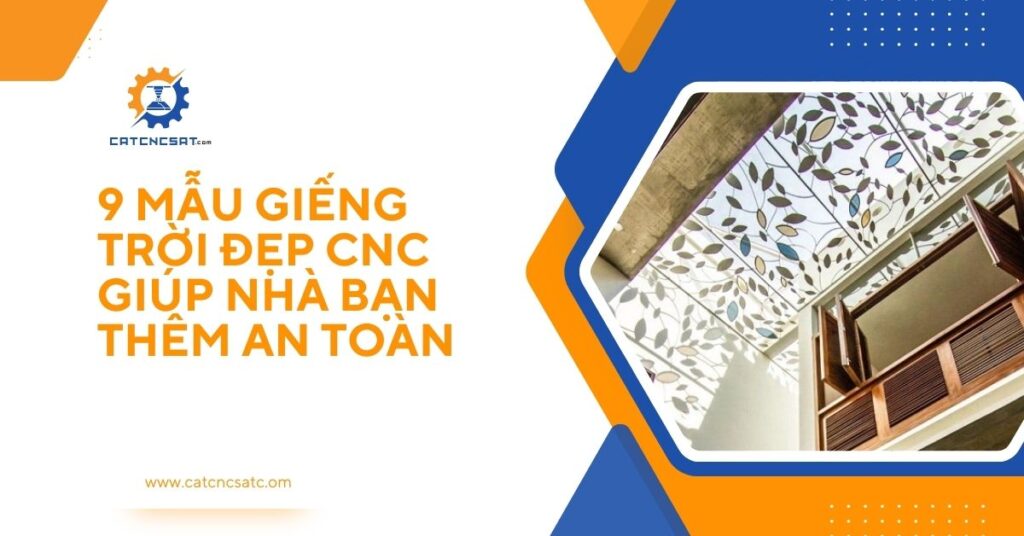 Giếng trời đẹp CNC với thiết kế hoa văn lá tinh tế, giúp không gian trong nhà thêm sáng sủa và an toàn, tạo sự thông thoáng và thẩm mỹ cho ngôi nhà