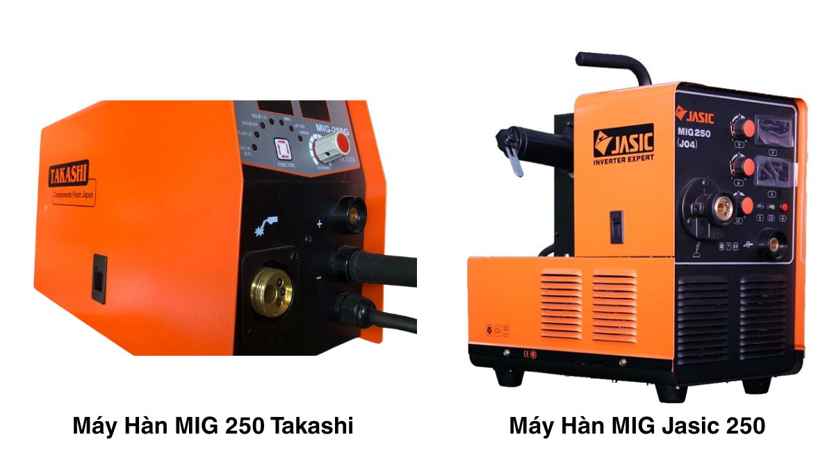 "So sánh máy hàn MIG 250 Takashi và máy hàn MIG Jasic 250 – hai dòng máy hàn MIG công nghiệp phổ biến, hiệu suất cao, phù hợp xưởng cơ khí và sản xuất"