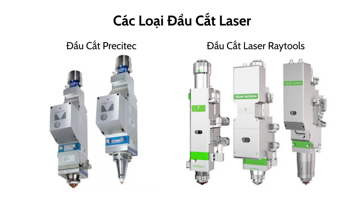 Các loại đầu cắt laser Raytools và Precitec – Thiết bị cắt kim loại chính xác cao cho máy cắt CNC laser công nghiệp.