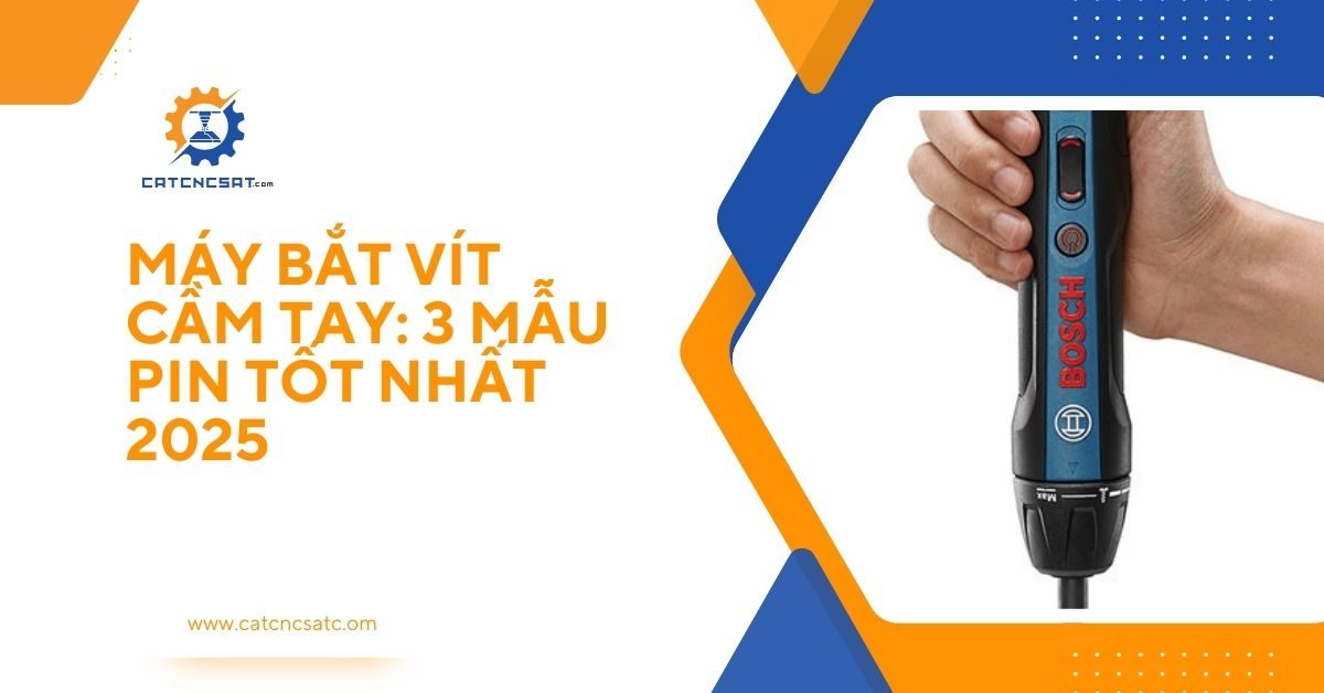"Máy bắt vít cầm tay Bosch pin sạc – top 3 mẫu máy vặn vít mini tốt nhất 2025"
