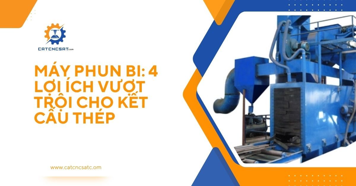 "Hình ảnh máy phun bi công nghiệp màu xanh, thiết kế hiện đại, ứng dụng làm sạch và xử lý bề mặt kết cấu thép với 4 lợi ích vượt trội cho ngành cơ khí."